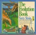 Cover of: The evolution book by Sara B Stein