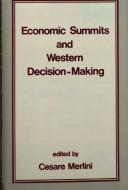 Cover of: Economic summits and western decision-making