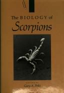 The Biology of scorpions by edited by Gary A. Polis.