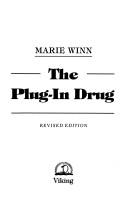 Cover of: The plug-in drug by Marie Winn