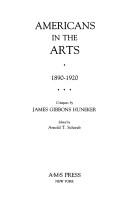 Cover of: Americans in the arts, 1890-1920: critiques