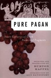 Cover of: Pure pagan: seven centuries of Greek poems and fragments