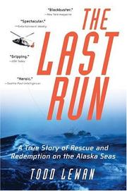 Cover of: The Last Run by Todd Lewan