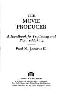 Cover of: movie producer | Paul N. Lazarus