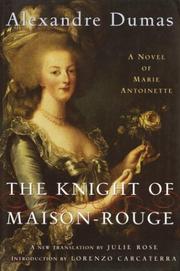 Cover of: The knight of Maison-Rouge by Alexandre Dumas