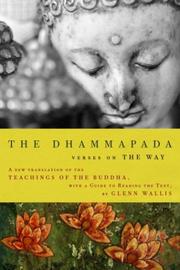Cover of: The Dhammapada by by Glenn Wallis.