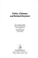 Cover of: Chitin, chitosan, and related enzymes
