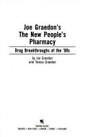 Cover of: Joe Graedon's The new people's pharmacy: drug breakthroughs for the '80s.