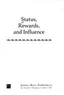 Cover of: Status, rewards, and influence