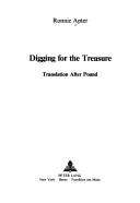 Digging for the treasure by Ronnie Apter