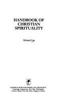 Cover of: Handbook of Christian spirituality