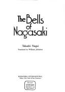 Cover of: The Bells of Nagasaki by Nagai, Takashi