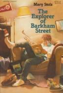 Cover of: The explorer of Barkham Street by Jean Little
