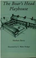 The Boar's Head Playhouse by Herbert Berry
