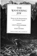 Cover of: The Wandering Jew: essays in the interpretation of a Christian legend