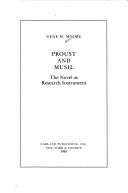Cover of: Proust and Musil: the novel as research instrument