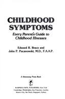 Childhood symptoms by Edward R. Brace