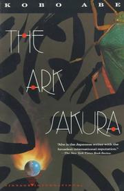 Cover of: The ark Sakura | Kobo Abe