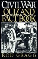 Cover of: The Civil War quiz and fact book by Rod Gragg