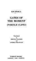 Cover of: Gates of the moment = by Ion Stoica
