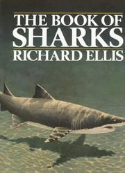 Cover of: The Book of Sharks by Richard Ellis