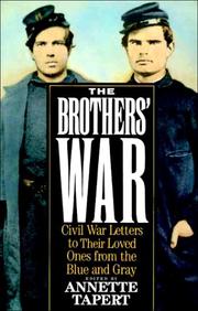 Cover of: Brothers' War: Civil War Letters to Their Loved Ones from the Blue and Gray