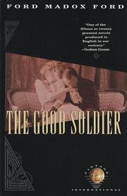 Cover of: The good soldier by Ford Madox Ford