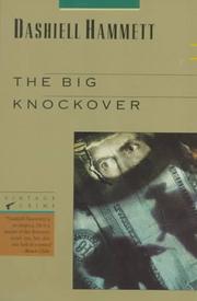 Cover of: The big knockover: selected stories and short novels.
