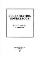Cover of: Cogeneration sourcebook