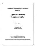 Cover of: Optical systems engineering IV: October 23-24, 1984, Cambridge, Massachusetts