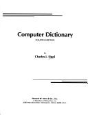 Cover of: Computer dictionary | Charles J. Sippl