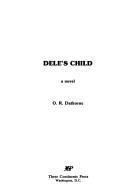 Cover of: Dele's child: a novel