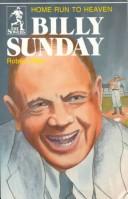 Billy Sunday, home run to heaven