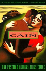 Cover of: The postman always rings twice by James M. Cain