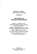 Cover of: Renal effects of petroleum hydrocarbons by [edited by] Myron A. Mehlman ... [et al.].