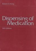Dispensing of medication by Robert E. King