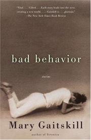 Cover of: Bad behavior by Mary Gaitskill