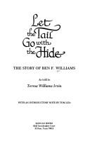 Let the tail go with the hide by Ben F. Williams