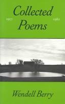 Cover of: Collected poems, 1957-1982 by Wendell Berry