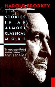Cover of: Stories in an almost classical mode by Harold Brodkey