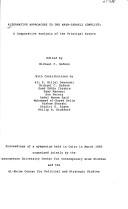 Cover of: Alternative approaches to the Arab-Israeli conflict: a comparative analysis of the principal actors : proceedings of a symposium held in Cairo in March 1983