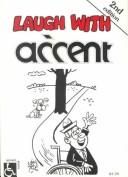 Cover of: Laugh with accent. | 