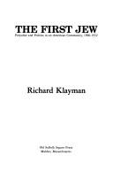 The first Jew by Richard Klayman