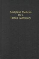 Cover of: Analytical methods for a textile laboratory