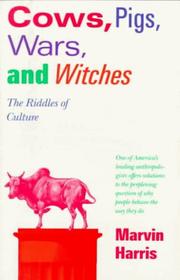 Cover of: Cows, Pigs, Wars, and Witches by Marvin Harris