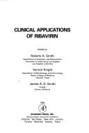 Cover of: Clinical applications of ribavirin