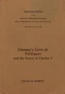Cover of: Oresme's Livre de politiques and the France of Charles V