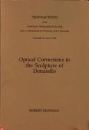 Cover of: Optical corrections in the sculpture of Donatello