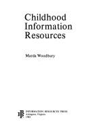 Cover of: Childhood information resources