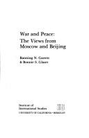 Cover of: War and peace: the views from Moscow and Beijing